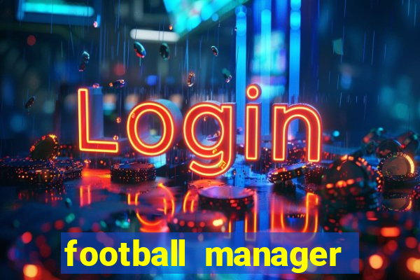 football manager 2024 crack status